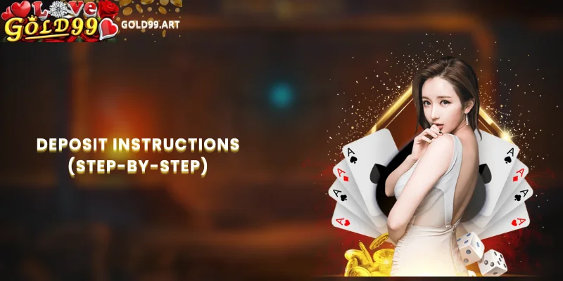 Gold99 Deposit instructions