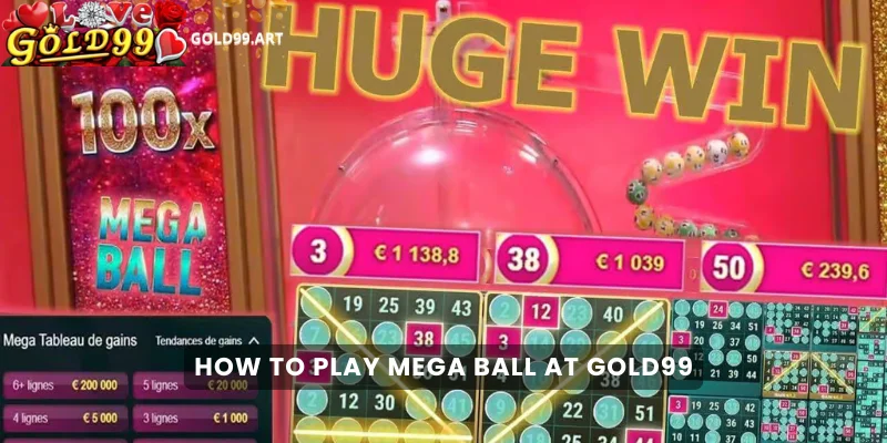 How to Play Mega Ball at Gold99