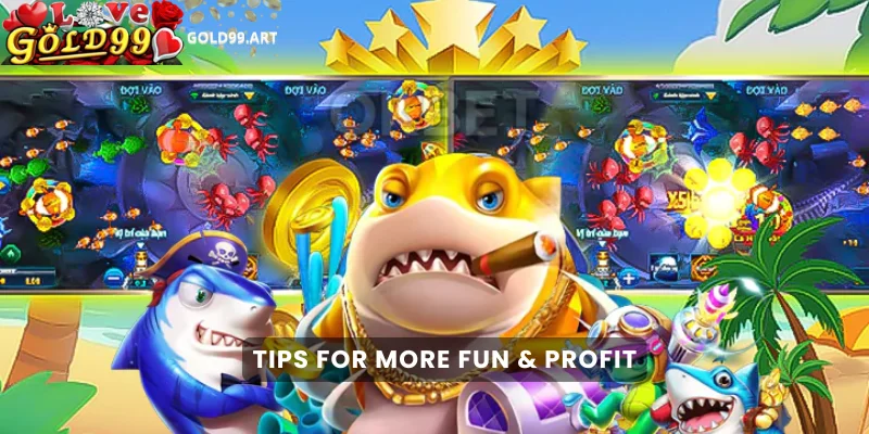 Tips for More Fun & Profit
